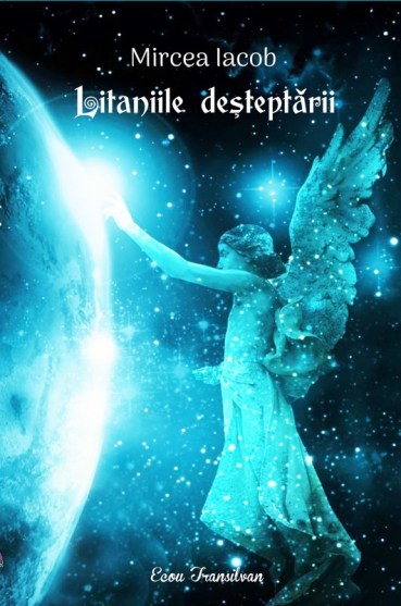 Mircea Iacob Litaniile desteptarii